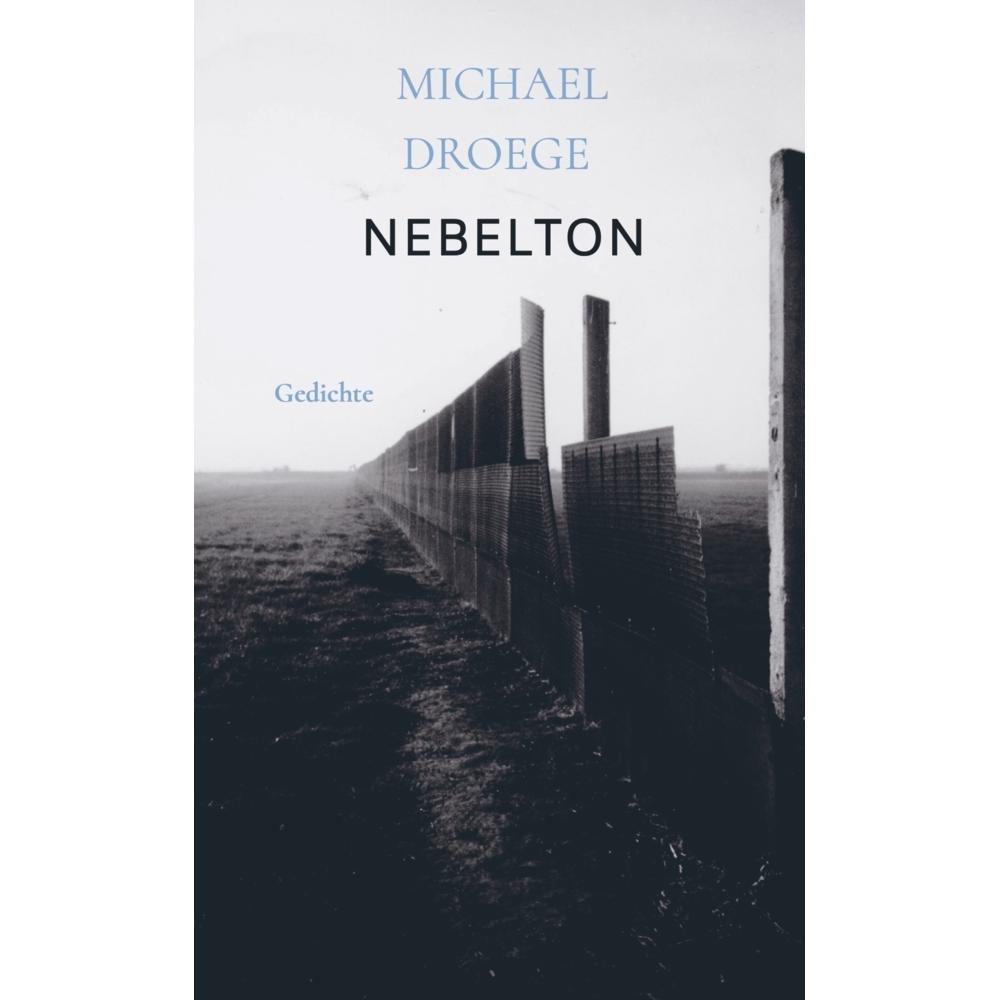 Nebelton, Belletristik von Michael Droege