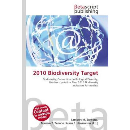Thumbnail - 2010 Biodiversity Target, Fachbücher von Lambert M. Surhone, Mariam T. Tennoe, Susan F. Henssonow