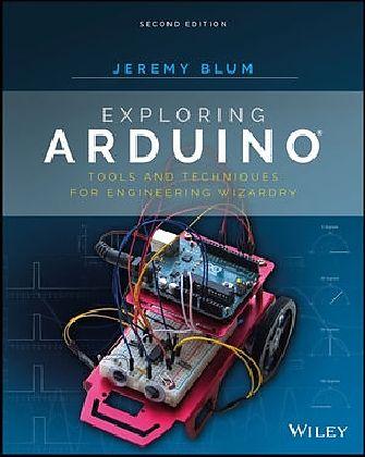 Produktbild Exploring Arduino (Englisch, Jeremy Blum, 2018)