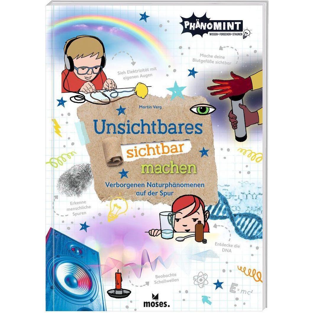 Unsichtbares sichtbar machen, Kinderbücher von Martin Verg, Peter Zickermann, Dr. Gaelle Rosendahl
