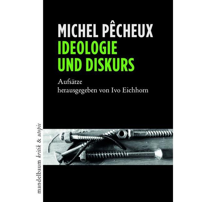 Ideologie und Diskurs, Sachbücher von Michel Pêcheux