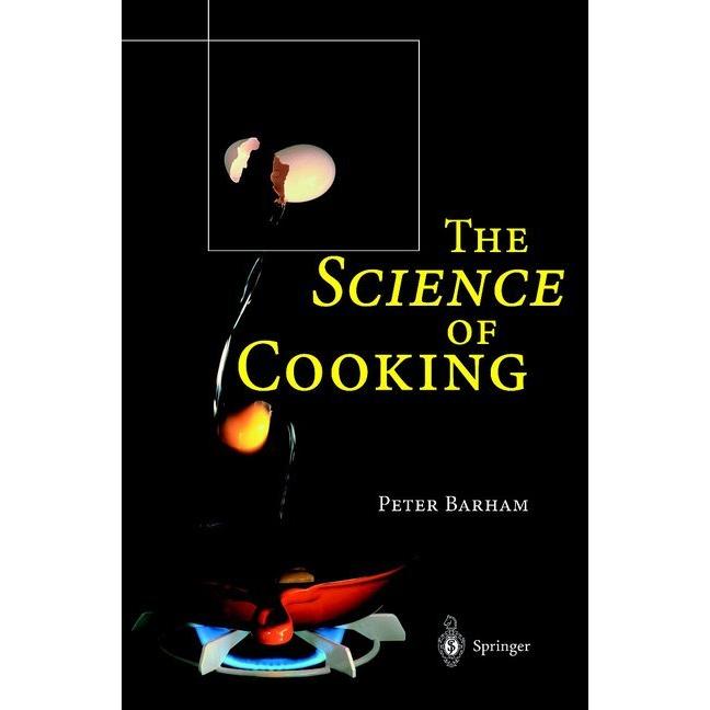 The Science of Cooking, Fachbücher von Peter Barham