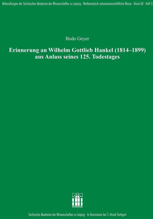Actual product image Erinnerung an Wilhelm Gottlieb Hankel (1814-1899) aus Anlass seines 125. Todestages (German, Bodo Geyer, 2025)