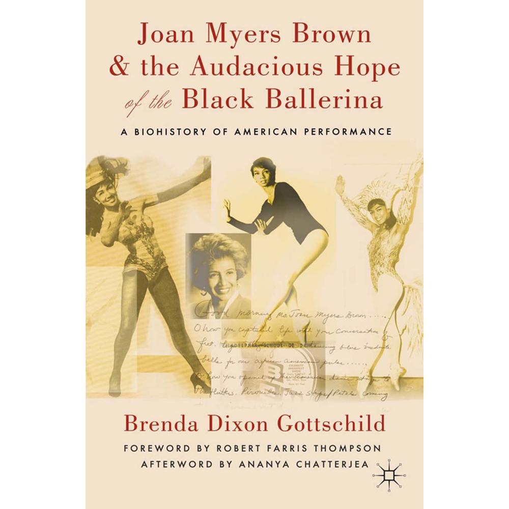 Joan Myers Brown and the Audacious Hope of the Black Ballerina, Fachbücher