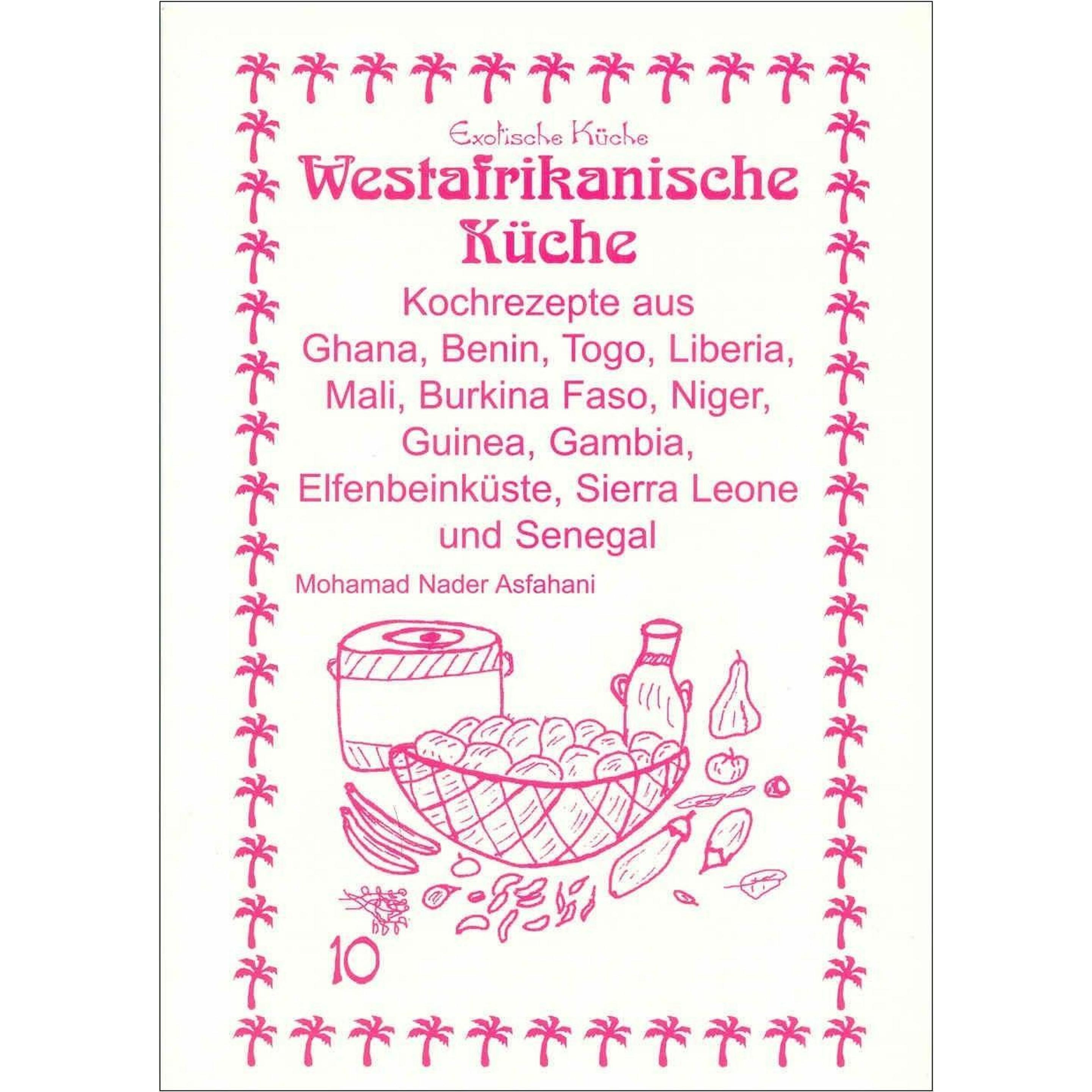 Westafrikanische Küche, Ratgeber von Mohamad Nader Asfahani