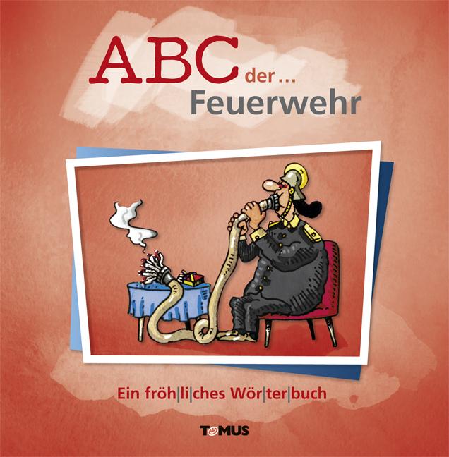 Produktbild ABC der... Feuerwehr (Deutsch, 2018)