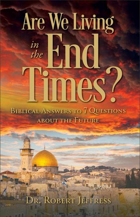 Are We Living in the End Times? (Englisch, Robert Jeffress, 2023)