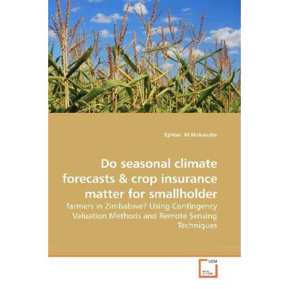 Thumbnail - Do seasonal climate forecasts, Fachbücher von Ephias. M Makaudze