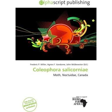 Coleophora salicorniae, Fachbücher von Agnes F. Vandome, Frederic P. Miller, John McBrewster