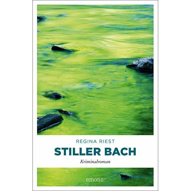 Stiller Bach, Belletristik von Regina Riest