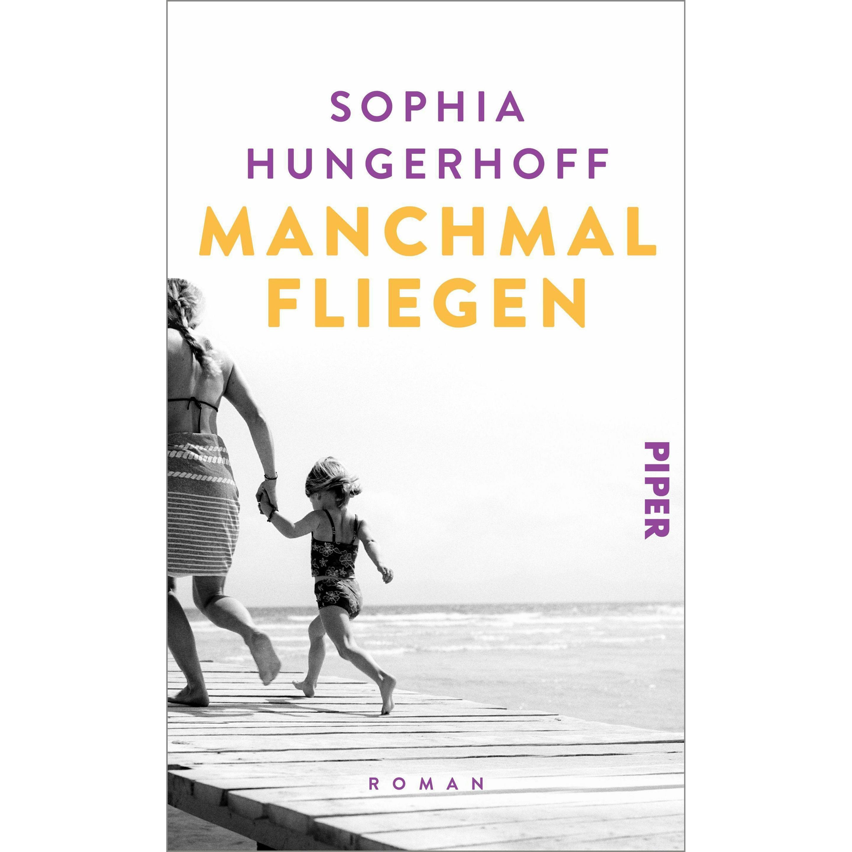 Manchmal fliegen, Belletristik von Sophia Hungerhoff