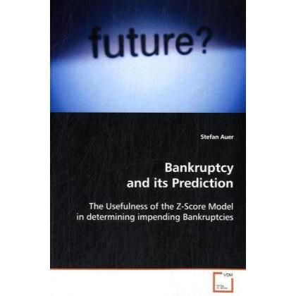 Bankruptcy and its Prediction, Fachbücher von Stefan Auer