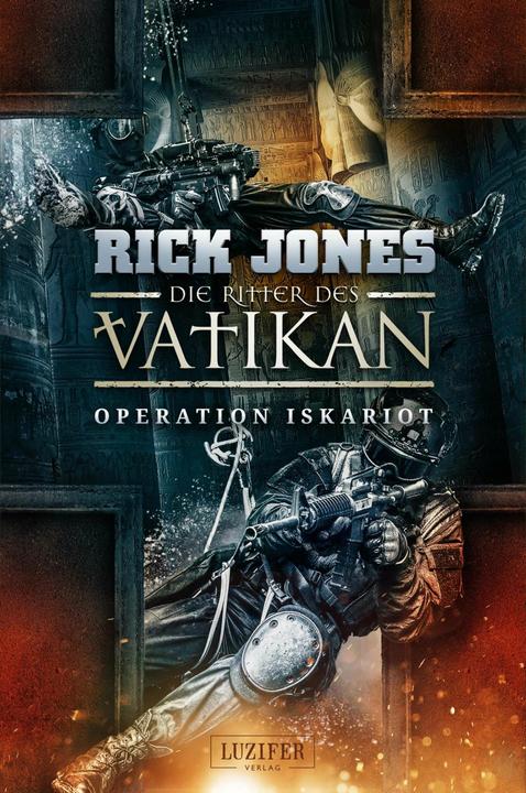 Produktbild Die Ritter des Vatikan 3: Operation Iskariot (Deutsch, Rick Jones, 2018)