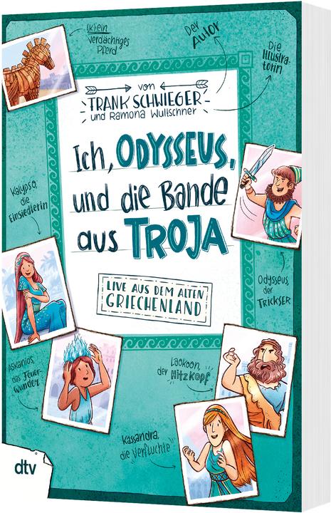 Actual product image Ich, Odysseus, und die Bande aus Troja (German, Frank Schwieger, Ramona Wultschner, 2025)