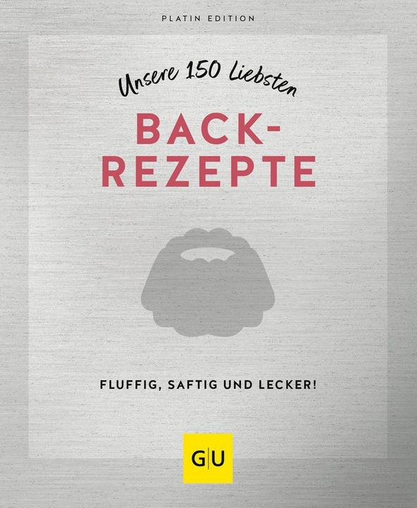 Produktbild Unsere 150 liebsten Backrezepte (Deutsch, 2022)