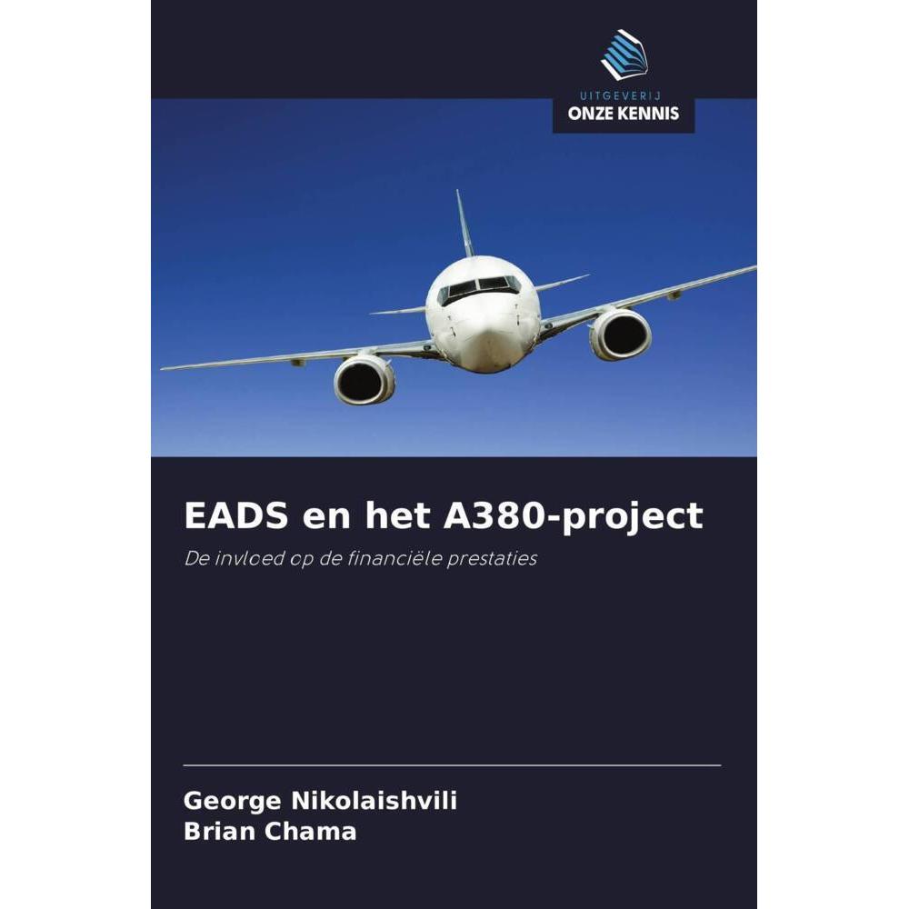 EADS en het A380-project, Fachbücher von Brian Chama, George Nikolaishvili