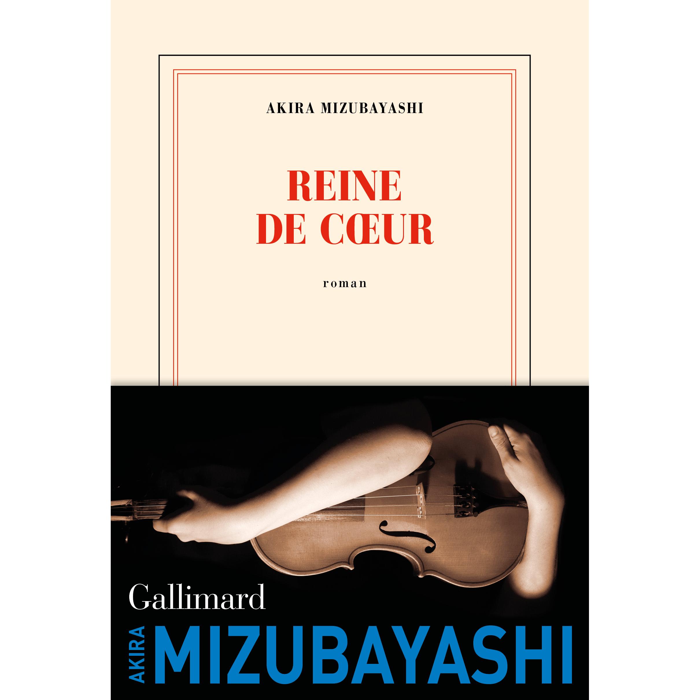 Reine de coeur, Belletristik von Akira Mizubayashi
