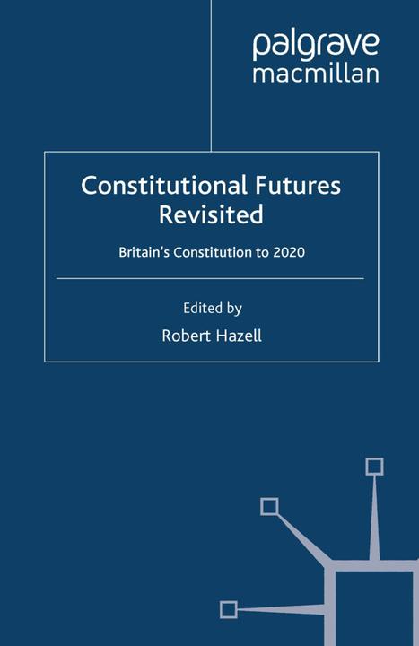 Immagine prodotto Constitutional Futures Revisited (Inglese, R. Hazell, 2008)