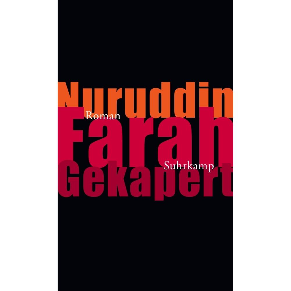 Gekapert, Belletristik von Nuruddin Farah