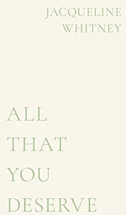 Produktbild All That You Deserve (Englisch, Jacqueline Whitney, 2021)