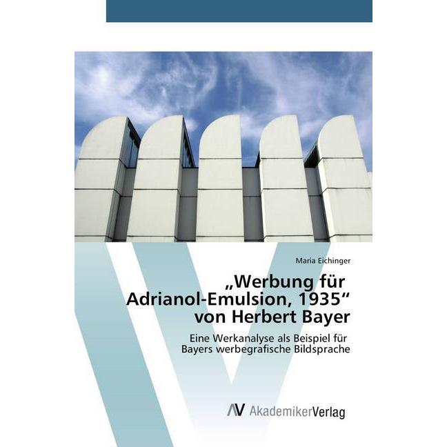 Werbung für Adrianol-Emulsion, 1935 von Herbert Bayer, Fachbücher