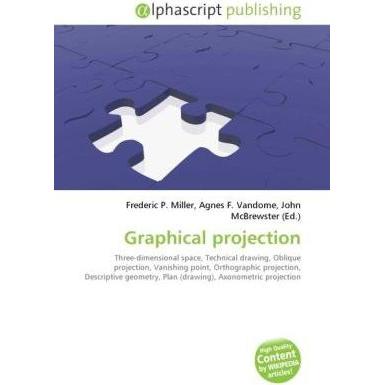Thumbnail - Graphical projection, Fachbücher von Agnes F. Vandome, Frederic P. Miller, John McBrewster