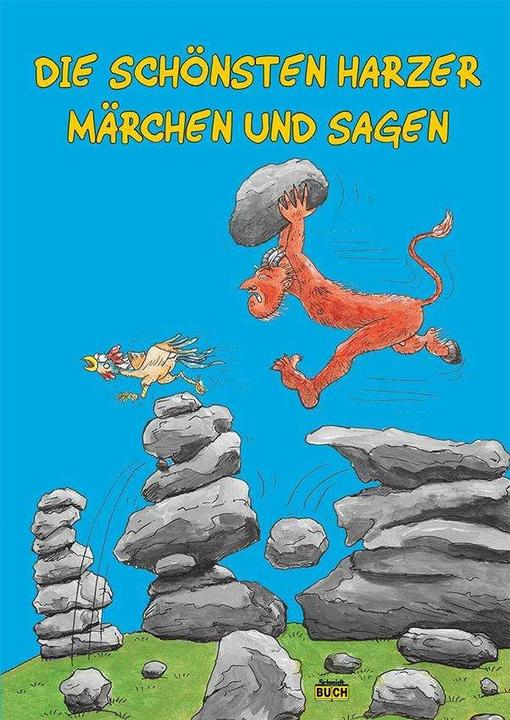 Produktbild Die schönsten Harzer Märchen und Sagen (Deutsch, Anke Reimann, Wolfgang Knape, 2016)