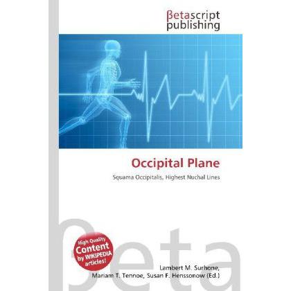 Occipital Plane, Fachbücher von Miriam T. Timpledon, Lambert M. Surhone, Susan F. Marseken