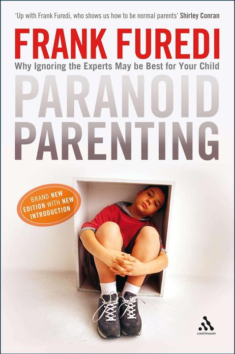 Produktbild Paranoid Parenting (Englisch, Frank Furedi)