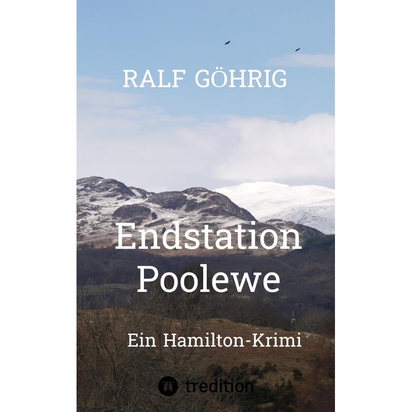 Endstation Poolewe, Belletristik von Ralf Göhrig