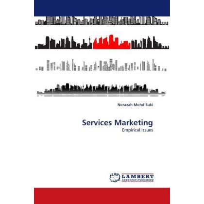 Services Marketing, Fachbücher von Norazah M. Suki