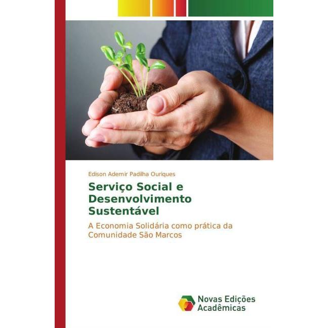 Serviço Social e Desenvolvimento Sustentável, Fachbücher von Edison Ademir Padilha Ouriques