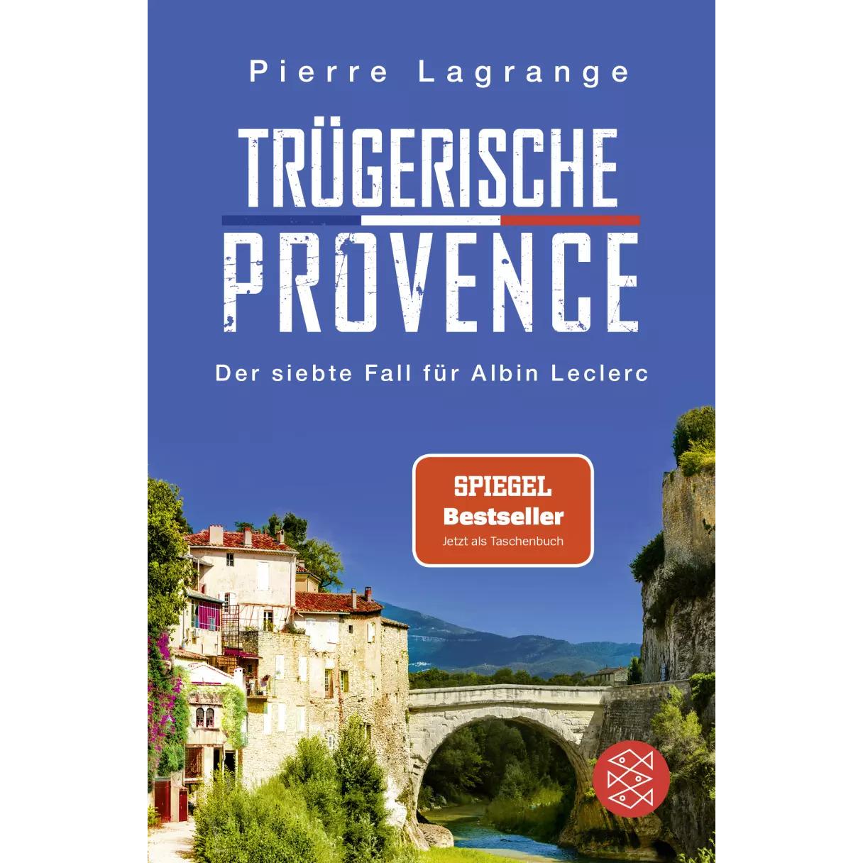 Trügerische Provence, Belletristik von Pierre Lagrange