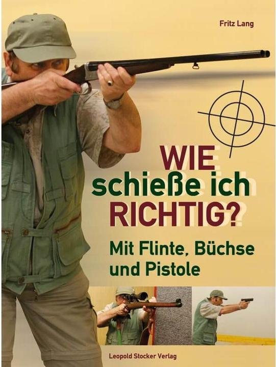 Produktbild Wie schiesse ich richtig? (Deutsch, Fritz Lang, 2008)