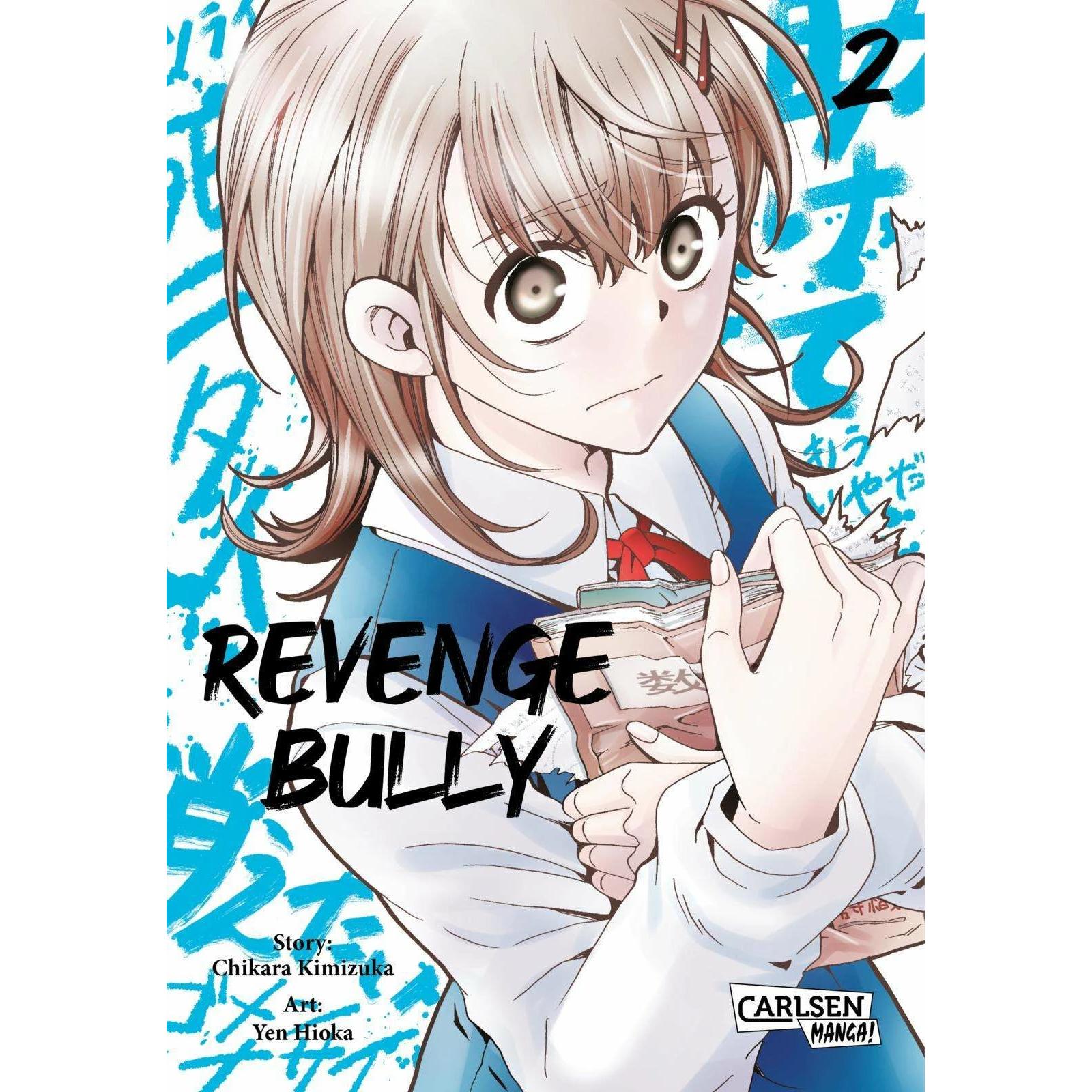Revenge Bully 2, Belletristik von Yen Hioka, Chikara Kimizuka
