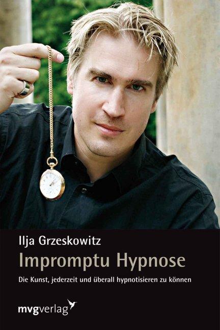 Image du produit Impromptu Hypnose (Allemand, Ilya Grzeskowitz, 2011)