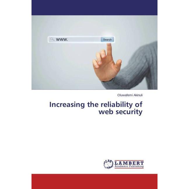 Increasing the reliability of web security, Fachbücher