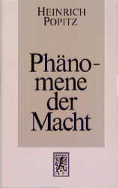 Produktbild Phänomene der Macht (Deutsch, Heinrich, Popitz, 2004)