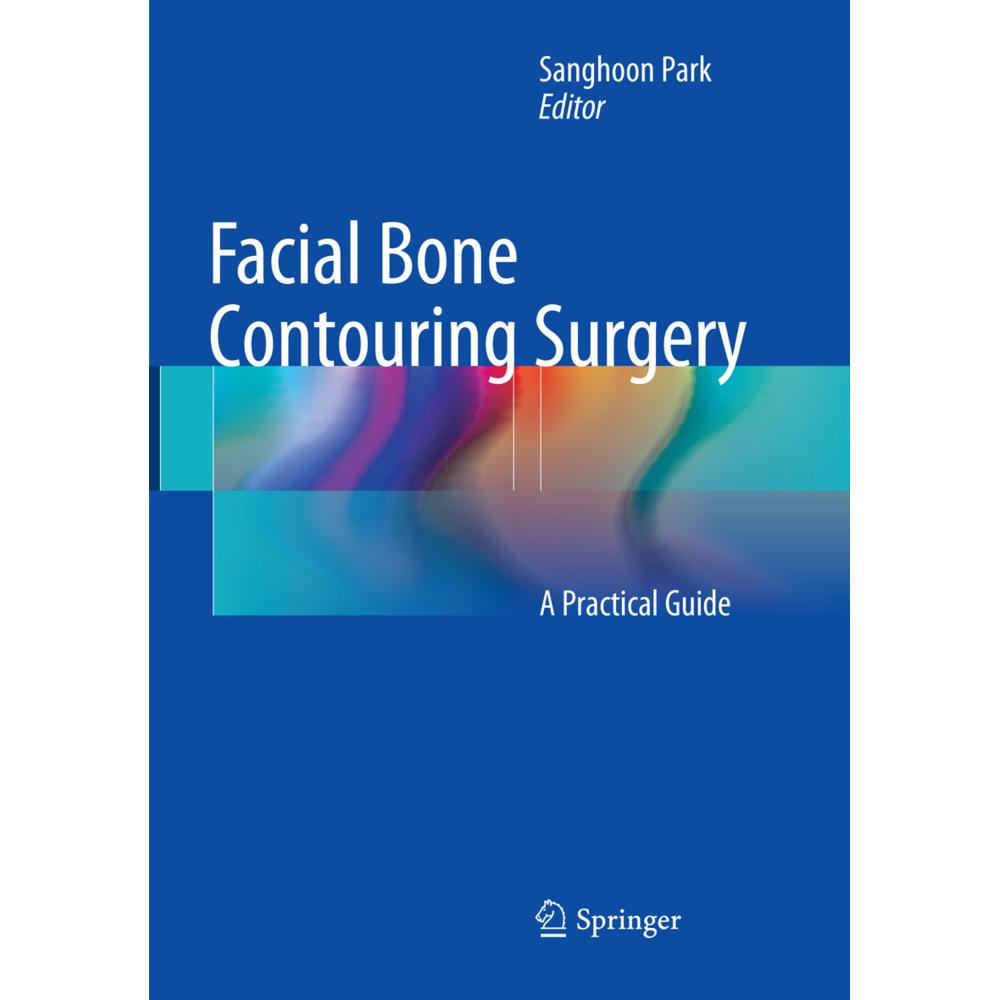 Facial Bone Contouring Surgery, Fachbücher von Sanghoon Park