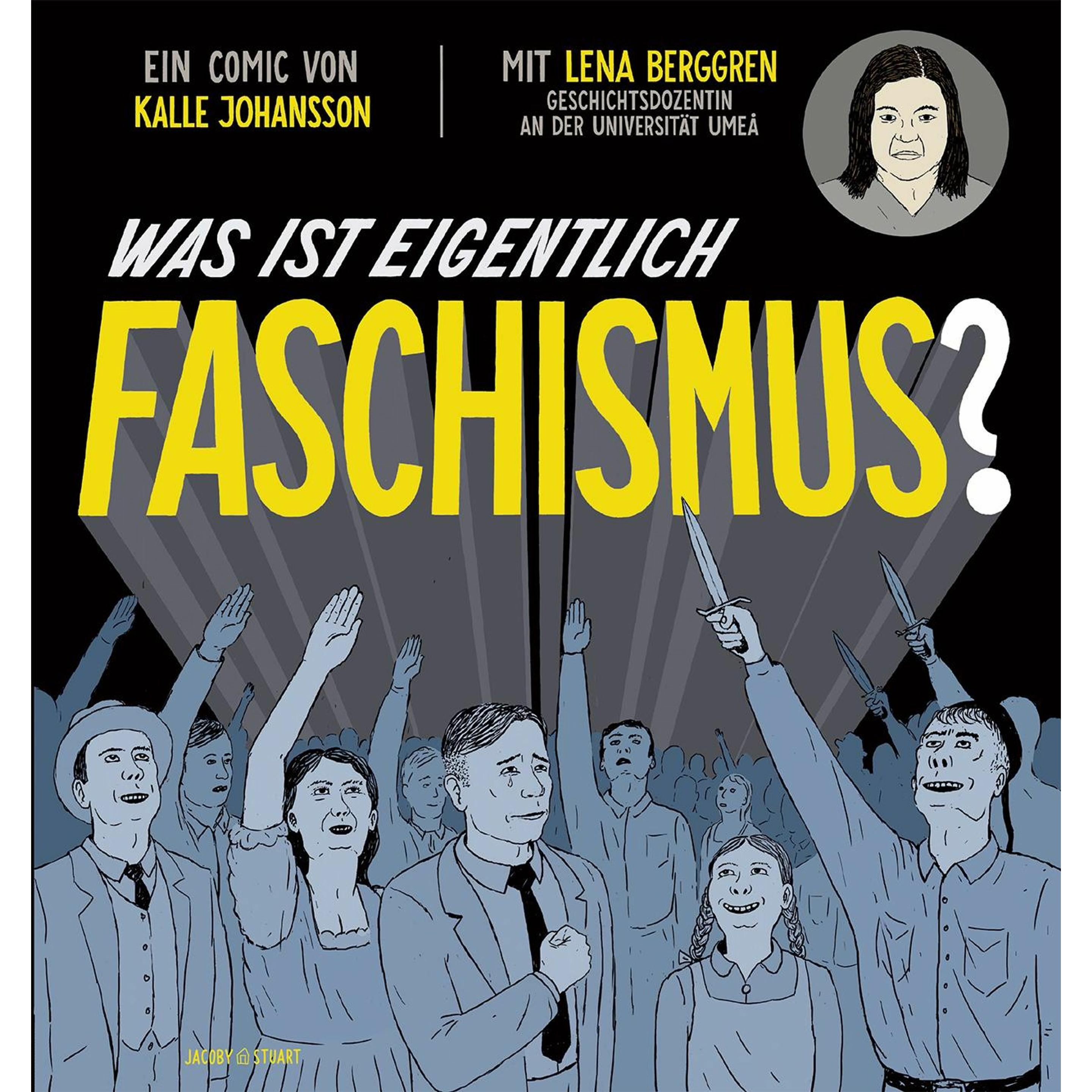 Was ist eigentlich Faschismus?, Belletristik von Lena Berggren