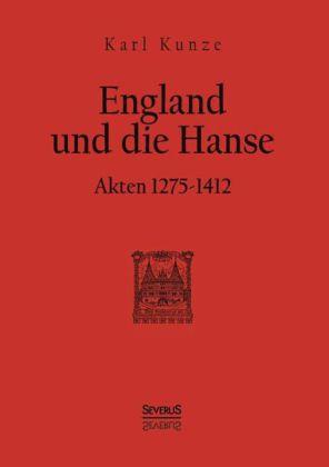 Produktbild England und die Hanse (Deutsch, Karl Kunze, 2013)