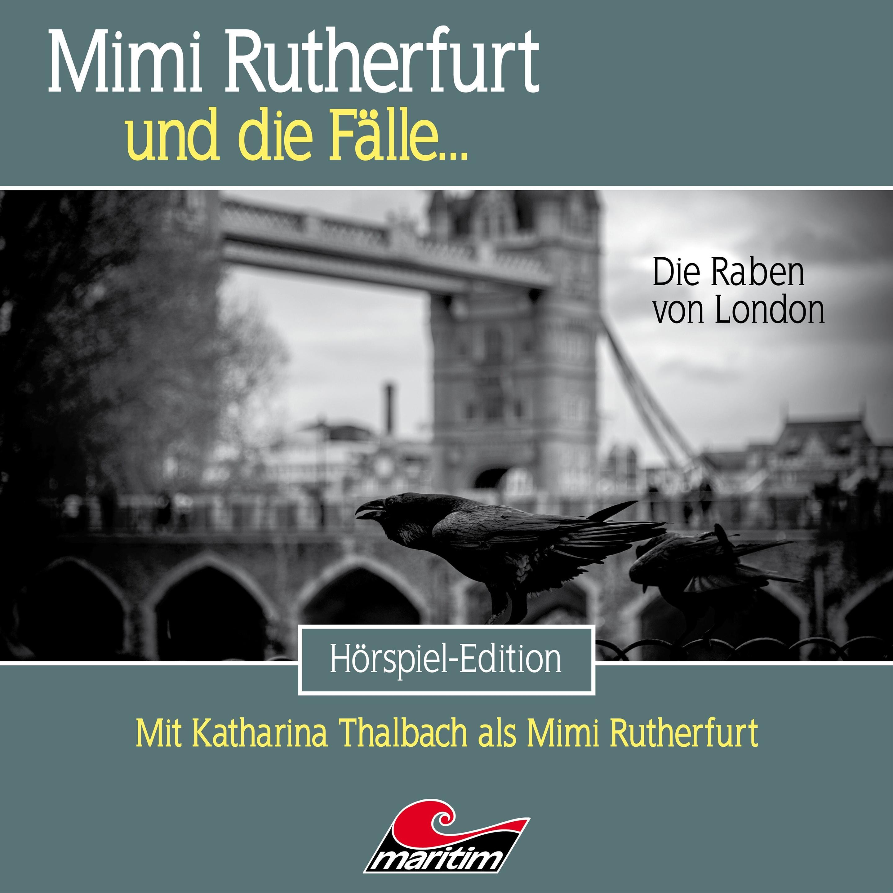 Mimi Rutherfurt und die Fälle… Folge 57 Die Raben von Londo, Hörbücher von Douglas Welbat, Katharina Thalbach