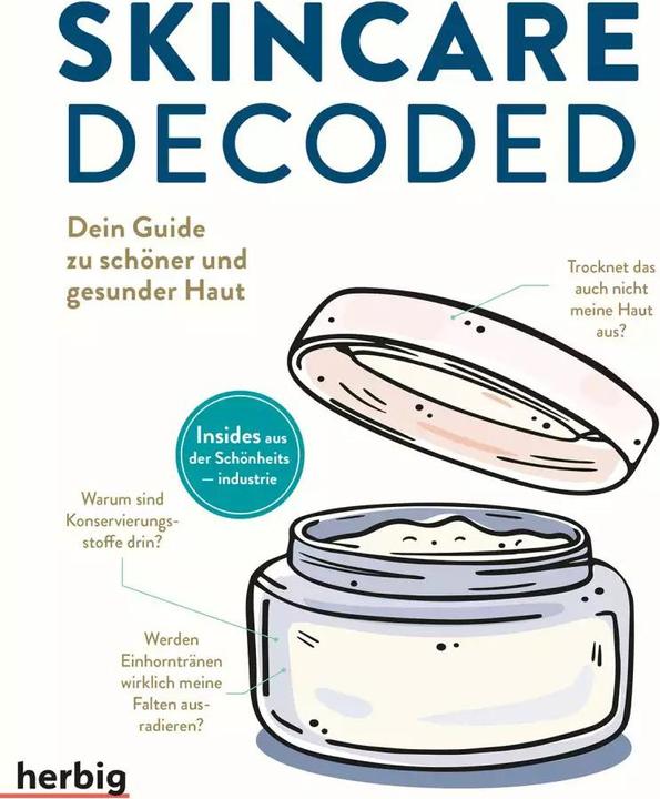 Produktbild Skincare Decoded (Deutsch, Victoria Fu, Gloria Lu, 2022)