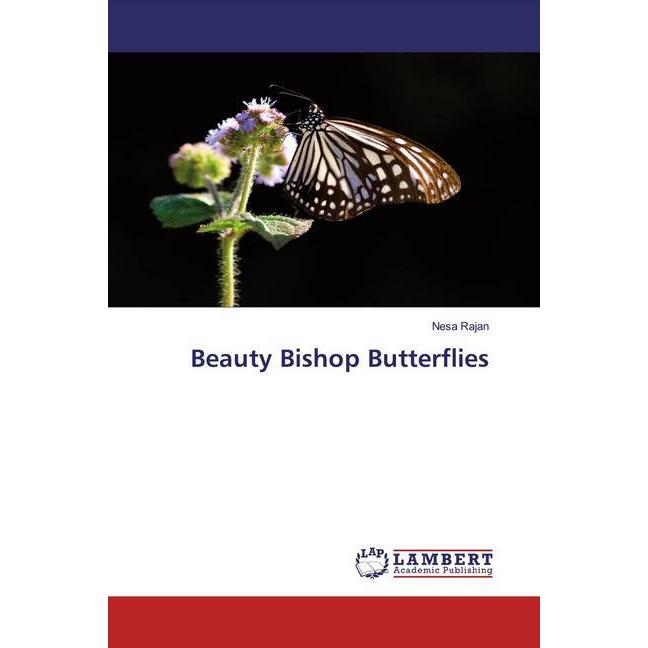 Beauty Bishop Butterflies, Fachbücher von Nesa Rajan