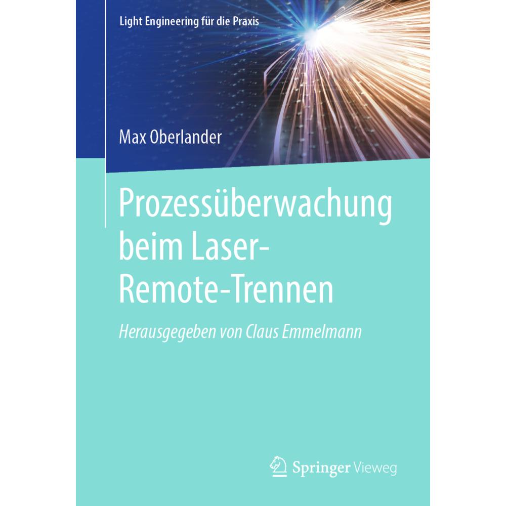 Prozessüberwachung beim Laser-Remote-Trennen, Fachbücher von Max Oberlander