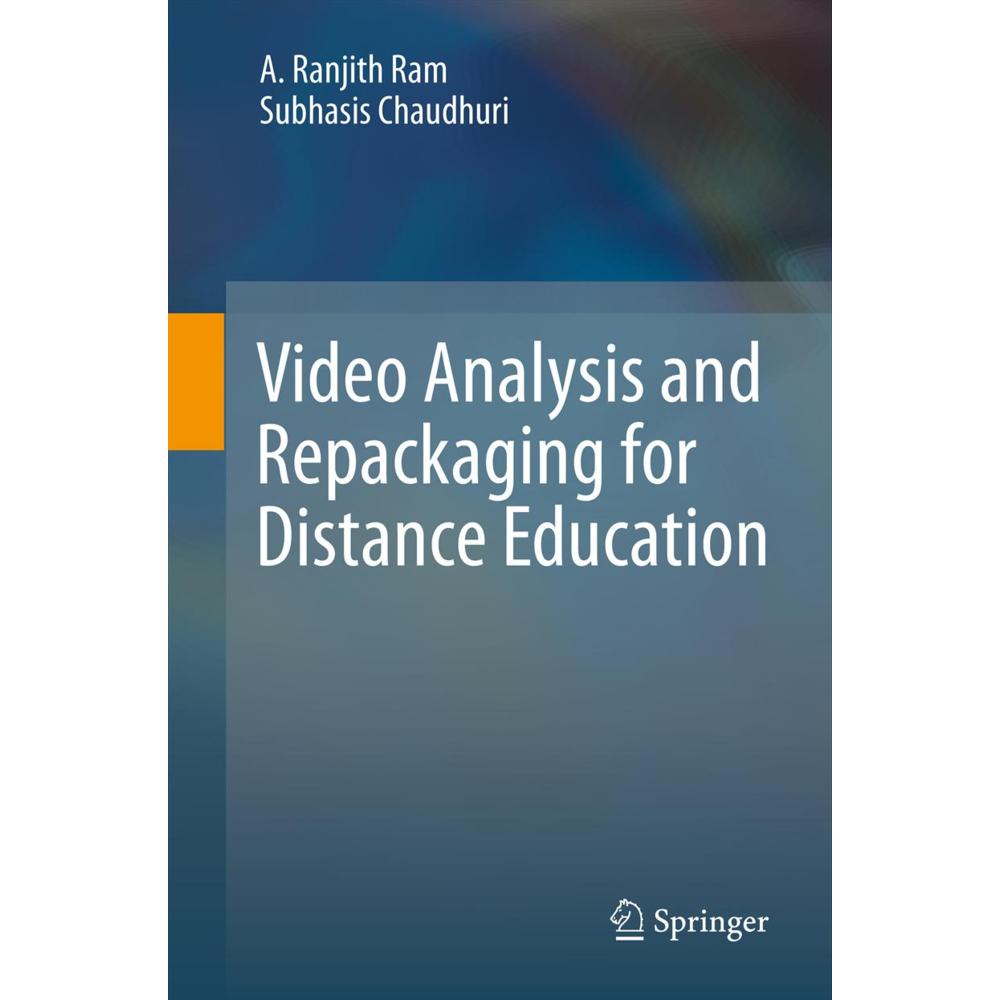 Thumbnail - Video Analysis and Repackaging for Distance Education, Fachbücher von Subhasis Chaudhuri, A. Ranjith Ram