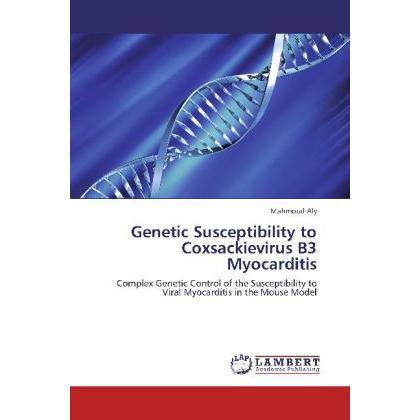 Genetic Susceptibility to Coxsackievirus B3 Myocarditis, Fachbücher