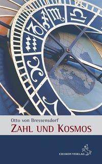 Produktbild Zahl und Kosmos (Deutsch, Otto von Bressensdorf, 2013)