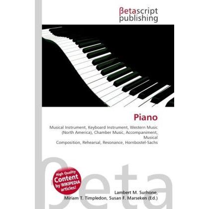 Thumbnail - Piano, Fachbücher von Lambert M. Surhone, Miriam T. Timpledon, Susan F. Marseken