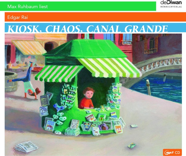 Produktbild Kiosk, Chaos, Canal Grande (Max Ruhbaum, Tina Walz, Edgar Rai, Deutsch)
